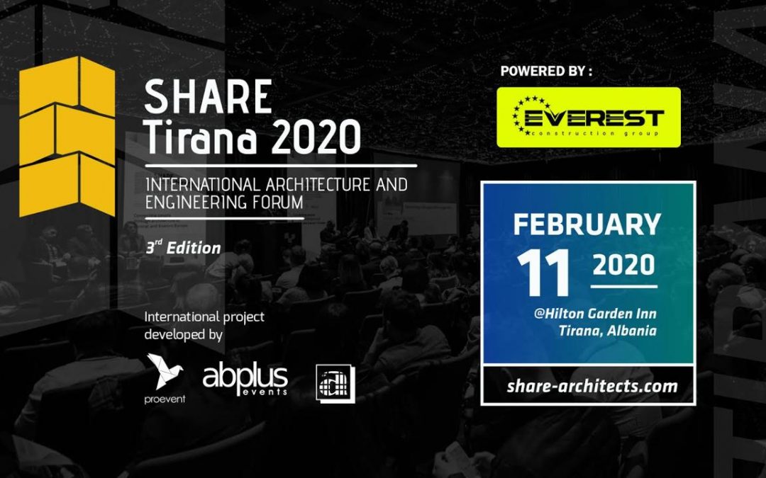 Share Tirana 2020: Forumi Ndërkombëtar i Arkitekturës dhe Inxhinierisë